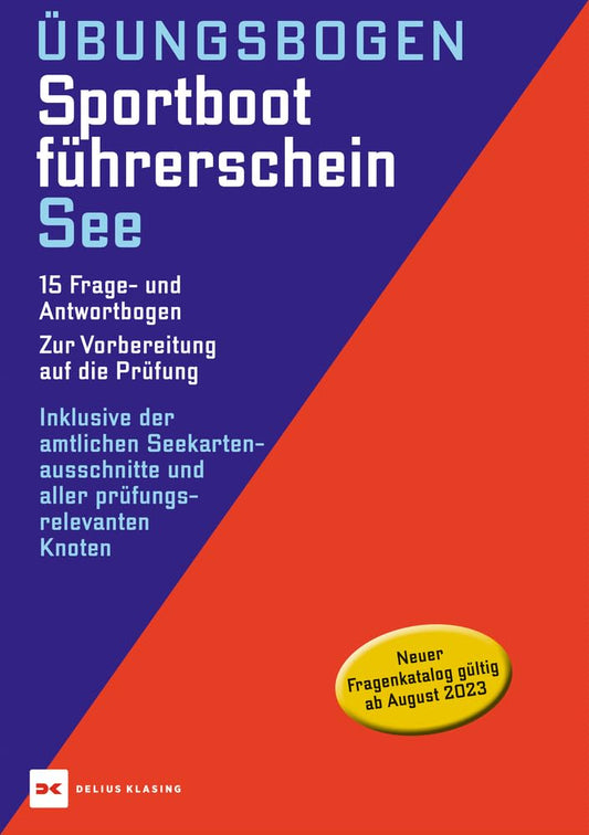Übungsbogen Sportbootführerschein See SBF: 15 Frage- & Antwortbogen