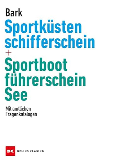 Lehrbuch Sportküstenschifferschein SKS & Sportbootführerschein See SBF